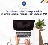 Joi 18 august se va deschide apelul de finanțare Femeia Antreprenor 2022 pe platforma granturi.imm.gov.ro