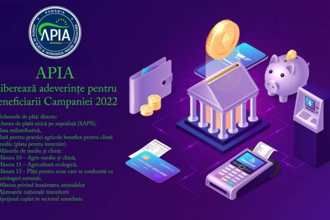 APIA continuă eliberarea de adeverințe pentru beneficiarii Campaniei 2022