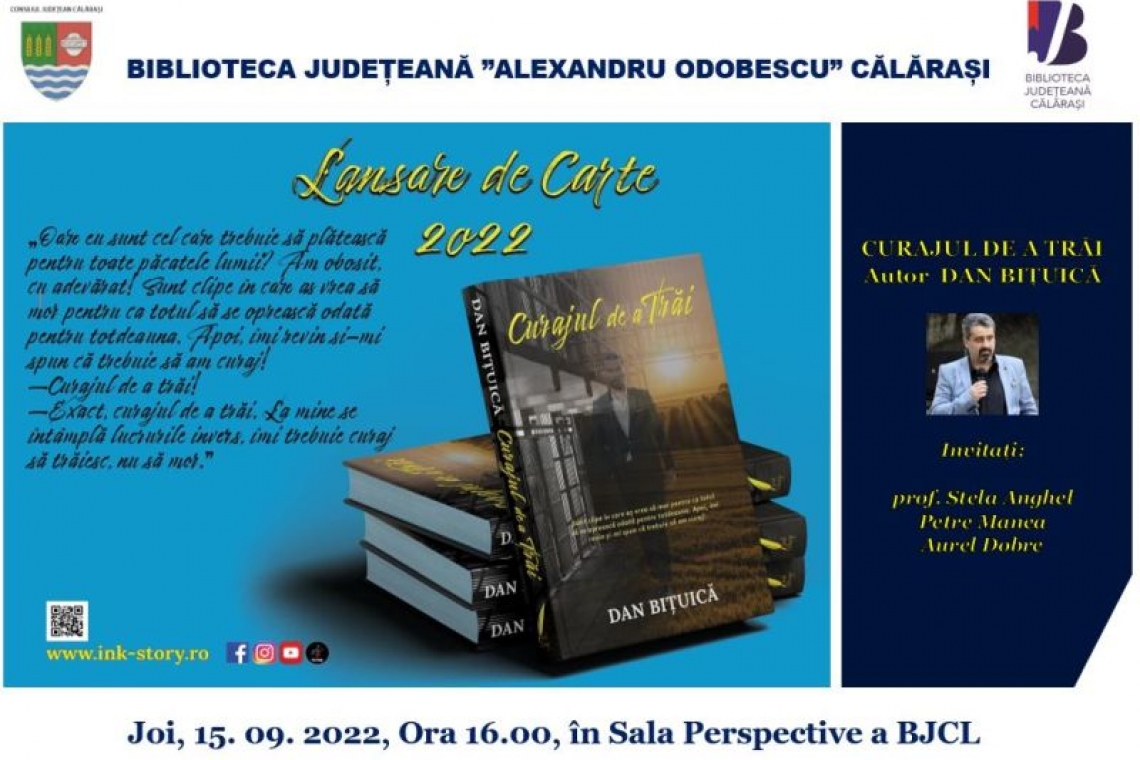 Lansare de carte: „Curajul de a trăi”, volum semnat de Dan Bițuică