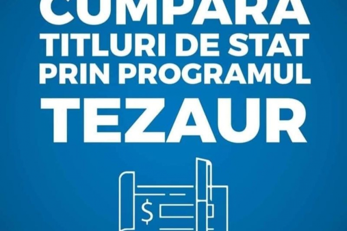MF | Românii pot investi în titlurile de stat TEZAUR cu dobânzi de până la 8,10% pe an