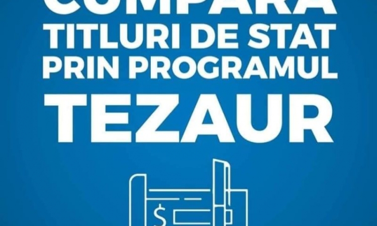 MF | Românii pot investi în titlurile de stat TEZAUR cu dobânzi de până la 8,10% pe an