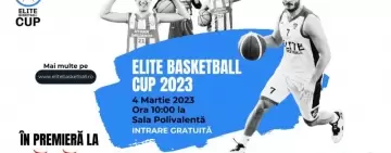 Invitație la spectacol: Elite Basketball CUP 2023 – Călărași, 4 martie