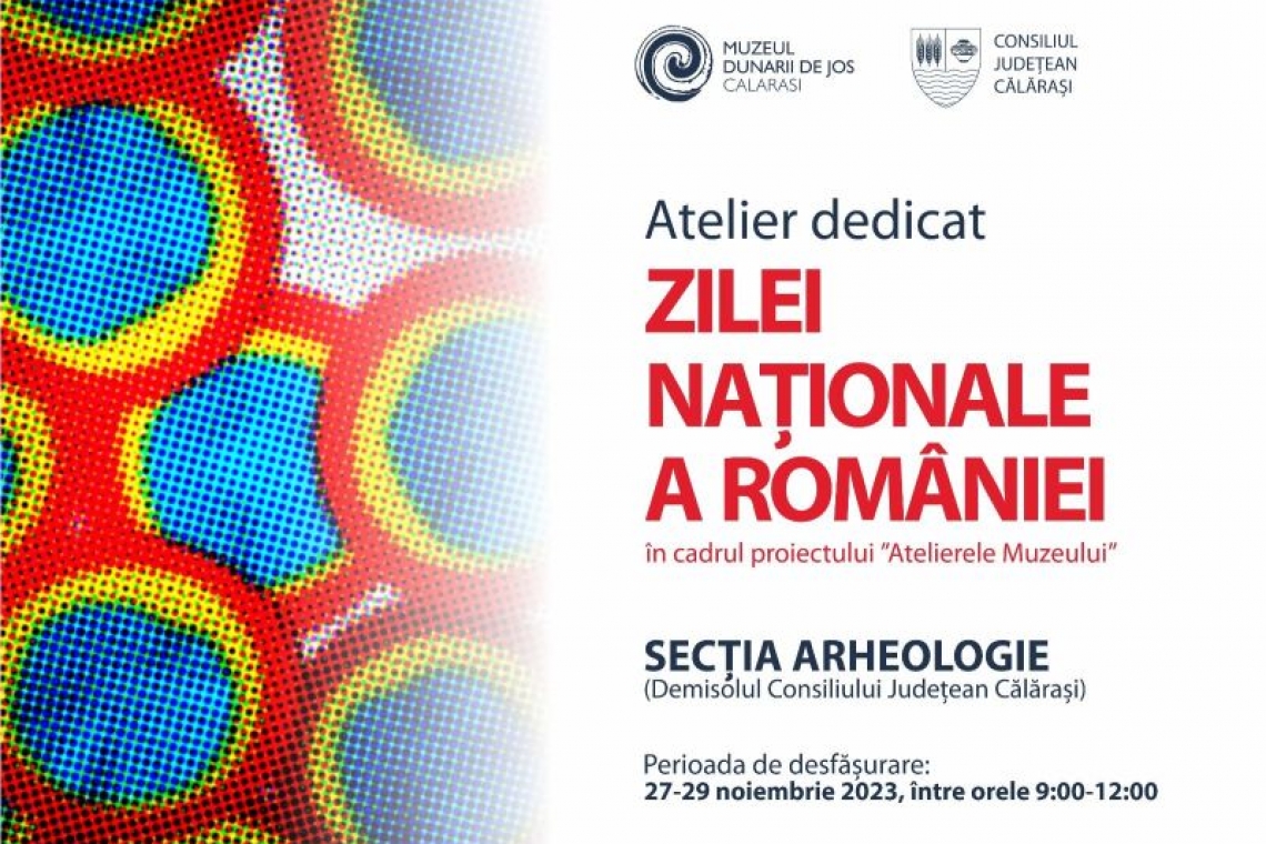 Atelier dedicat ZILEI NAȚIONALE A ROMÂNIEI
