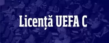 AJF Călărași | Curs de antrenori pentru obținerea licenței UEFA C